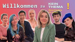 Kein Thema! Geschichte ist jetzt.