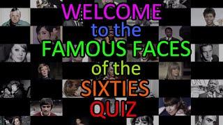 Famous Faces of the 60s - MDW Quiz 64