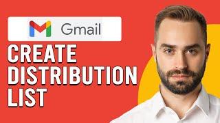 How To Create A Distribution List In Gmail (How To Make A Distribution List In Gmail)