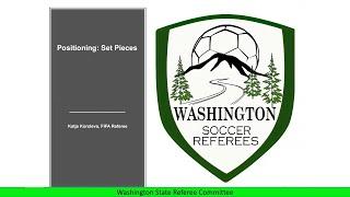 2. Positioning: Set Pieces - Presenter: Katja Koroleva, FIFA Referee - June 29, 2020