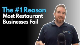 The #1 Reason Most Restaurant Businesses Fail