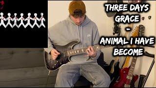 Animal I Have Become - Three Days Grace (Guitar Cover)