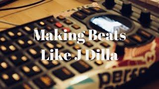 Making a Beat Like J Dilla on SP404 MKII