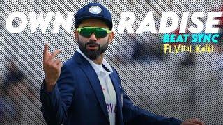 Own Paradise • feat • Virat kohli  • Beat sync • Saptak Editz