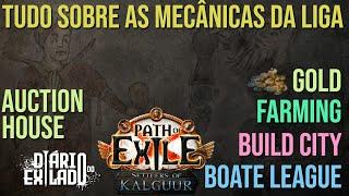 Mecânicas da Settlers of Kalguur - Tudo que você precisa saber - Path of Exile [PoE 3.25]