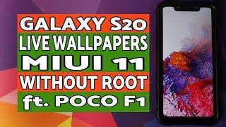 Galaxy S20 Live Wallpapers on MIUI 11 Without Root ft Poco F1