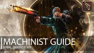FFXIV: Endwalker Machinist Guide [Patch 6.5]