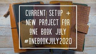 CURRENT PLANNER & JOURNAL SETUP + PLANS FOR ONE BOOK JULY * #ONEBOOKJULY2020 * #ONEBOOKJULY