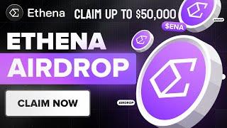 Crypto Airdrop | ETHENA Airdrop Up To 50,000$