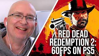 Red Dead Redemption 2 60FPS on PlayStation 5!