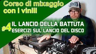 Il Lancio della battuta per un #dj  -Ep4