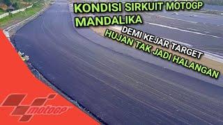 TERBARU..!!!  SIRKUIT MOTOGP MANDALIKA CAPIAN 19 januari 2021.