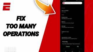 How To Fix Too Many Operations On ESPN App