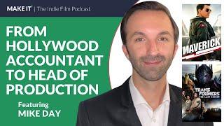 From Hollywood Accountant to Head of Production | Mike Day