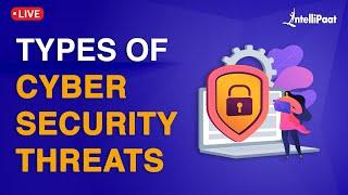 Top 5 Cyber Attacks | Types Of Cyber Security Threats | CyberSecurity For Beginners | Intellipaat