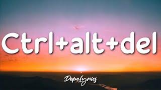 Rêve - CTRL + ALT + DEL (Lyrics) 