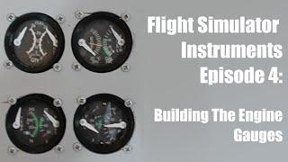 How to make Cessna 172 Engine Instruments: Flight Simulator Instruments Episode 4 | Captain Bob
