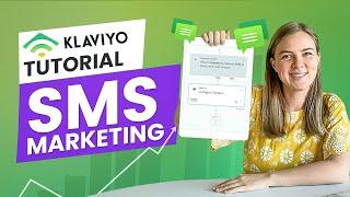 SMS Marketing Tutorial for Beginners | How to Set up Klaviyo 2023