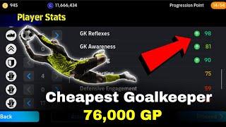 76,000 GP Best Standard Goalkeeper 98 Reflexes! 90 Catching! in efootball pes 2024 Mobile