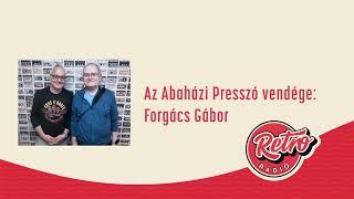 Abaházi Presszó - Forgács Gábor