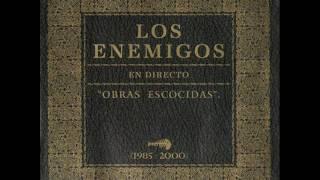 Los Enemigos - Obras Escocidas (2001) - FULL ALBUM