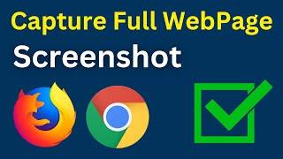 How To Capture Full Webpage Screenshot Using Google Chrome And Mozilla Firefox | Easiest Way