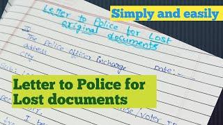 Write a letter to police for lost original documents | Complaint letter | complaint letter English I