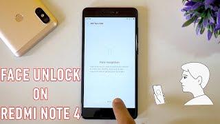 Get the Face Unlock feature on Redmi Note 4 MIUI 9! Any Xiaomi device with MIUI 9 now!