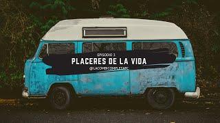 LA COMBI COMPLETA EP3 LOS PLACERES DE LA VIDA (EDICIÓN CUARENTENA)