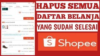 cara menghapus daftar belanja yang sudah selesai di shopee