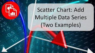 Add Multiple Series of Data to X Y Scatter Chart