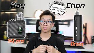 OXVA | Oneo hay  Xlim SQ pro nên chọn máy nào  ?? | Coil Master VN