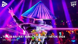 Nonstop 2024 TikTok - Nhạc Trend TikTok Remix 2024 - Nonstop 2024 Vinahouse Bay Phòng Bass Cực Mạnh