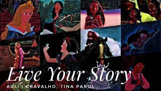 Live Your Story - Auli'i Cravalho, Tina Parol | Disney Princess AMV | FMV