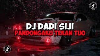 DJ DADI SIJI || PANDONGAKU TEKAN TUO NGANTI SING MISAHKE NYOWO JEDAG JEDUG MENGKANE VIRAL TIKTOK