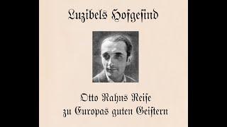 Otto Rahn: Luzibels Hofgesind – 1.1) Bingen am Rhein