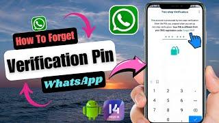 How To Forget 2-Step Verification Pin Without Email | Reset WhatsApp 2-Step Verification Pin