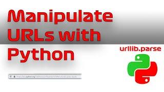 Python | How to manipulate URLs