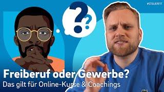 Coaching & Online-Kurse: Freiberuflich oder Gewerbe? (elopage, Digistore, Copecard, Teachable  etc.)