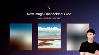 Complete Guide on Placeholder using Nextjs Image, Plaiceholder, Blur, Color