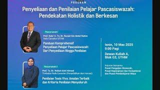 Program Perkongsian Ilmu " Penyeliaan dan Penilaian Pelajar Pascasiswazah"