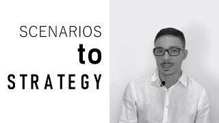 From Scenarios to Strategy: Top 3 Methods