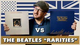 The Beatles Rarities - USA vs UK Albums - Worth Revisiting Today?