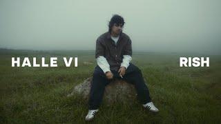 Rish - Halle Vi (Official Music Video) | Moit