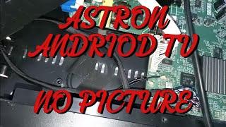 Astron Andriod TV No Picture