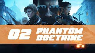 Phantom Doctrine Gameplay Let's Play Part 2 (INFILTRATION)