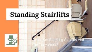 What Are Standing Stairlifts And Do They Work?