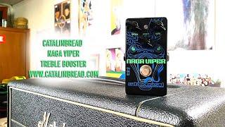 Catalinbread: NAGA VIPER Treble Booster