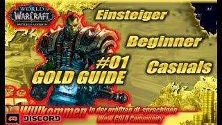 WoW Gold Guide BfA für Einsteiger, Beginner und Casuals #1 - Let's play von null an