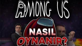 AMONG US NASIL OYNANIR ?